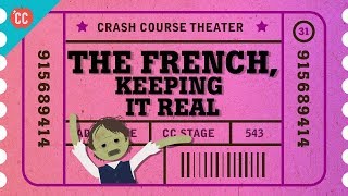 Zola France Realism and Naturalism Crash Course Theater 31 [upl. by Pitt]