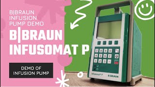 Infusomat P  Infusion pump  B braun  How to use  How to clamp and unclamp  How to give bolus [upl. by Susejedairam]