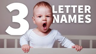 20 BEST 3 Letter Names Cute Boy amp Girl Choices [upl. by Ednalrym844]