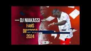 DJ NIAKASSI  FANS DIASPORA 2024 official audio [upl. by Sitof96]