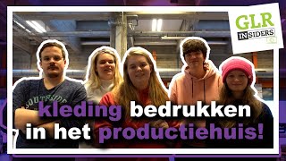 KLEDING BEDRUKKEN IN HET PRODUCTIEHUIS  GLRinsiders  YZA [upl. by Jourdain]