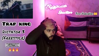 Trap king  Dictator 3 Freestyle REACTION 🔥🔥🔥⚠️ [upl. by Atreb]