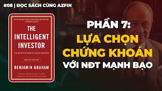 Review Tập 7 LỰA CHỌN CHỨNG KHOÁN VỚI NĐT MẠNH BẠO  NHÀ ĐẦU TƯ THÔNG MINH [upl. by Funda]