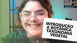 BIOLOGIA PARA CONCURSO INTRODUÇÃO A BOTÂNICA E TAXONOMIA VEGETAL [upl. by Ynohtnaluap208]