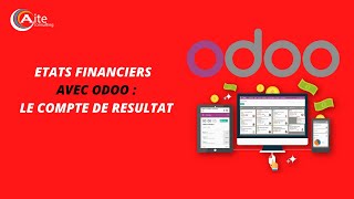 ETATS FINANCIERS AVEC ODOO  LE COMPTE DE RESULTAT [upl. by Wedurn]