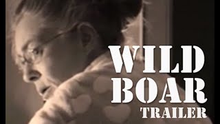 WILD BOAR  Short Film Trailer [upl. by Ahsinev]