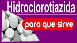 HIDROCLOROTIAZIDA para que sirve edema hipertension reacciones [upl. by Artnoed]