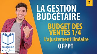 02  M20 LA GESTION BUDGÉTAIRE  Budget des ventes  1  OFPPT [upl. by Koloski]