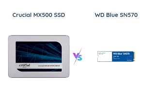 Crucial MX500 vs WD Blue SN570 SSD Product Comparison [upl. by Onaicul]