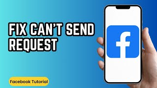 How to Fix Facebook Cant Send Request Error [upl. by Isbella]