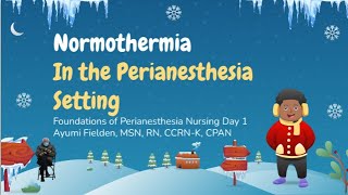 CPAN Review Normothermia in Perianesthesia Setting [upl. by Jessee]