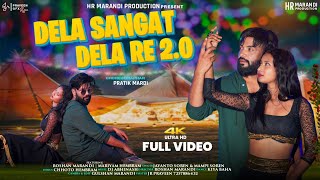 DELA SANGAT DELA RE 20 FULL VIDEO 202425  NEW SANTALI SONG  ROSHAN MARANDI amp MARIYAM HEMBRAM [upl. by Keri88]