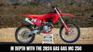 2024 Gas Gas MC 250  In Depth [upl. by Sheelah]