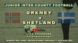 Junior InterCounty Orkney v Shetland [upl. by Monjo233]