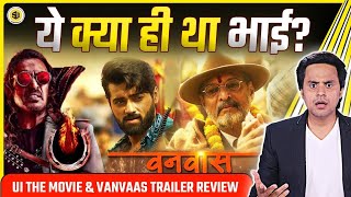 Ui The Movie amp Vanvaas Trailer Review  Nana Patekar Utkarsh Sharma  Upendra  RJ Raunak [upl. by Ainesey]