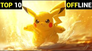 🔥Top 10 Offline Pokémon Games for Android [upl. by Lesser]