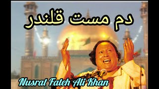 Dam Mast Qalandar Ostad nosrat Fateh Ali Khan qawwali [upl. by Tamanaha]