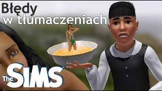 The Sims Dziwne błędy w tłumaczeniach 1 [upl. by Tneciv460]