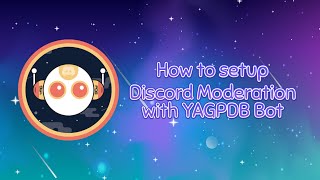 How to setup Discord Moderation with YAGPDB Bot  Discord Tutorial [upl. by Eitak]