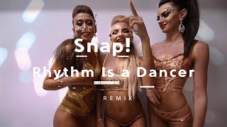 Snap  Rhythm Is a Dancer remix [upl. by Terrel]