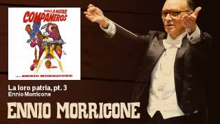 Ennio Morricone  La loro patria pt 3  Vamos a Matar Compañeros 1970 [upl. by Ervine484]