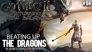 84 The Dragon Hunt  Gothic II New Balance guide [upl. by Yedsnil679]