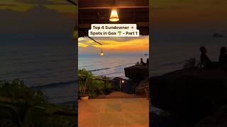 Top Sundowner In Goa  Goa Beach Cafes  Goa Sunset [upl. by Bakki]