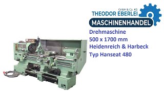 ID 33169 Drehmaschine 500 x 1700 mm Heidenreich amp Harbeck Typ Hanseat 480 [upl. by Lleihsad]