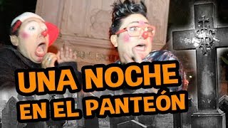 UNA NOCHE EN EL PANTEON  SALE MAL [upl. by Assanav]