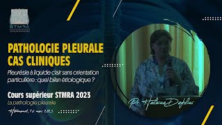 Cas clinique  Pleurésie à liquide clair sans orientation particulière  Quel bilan étiologique [upl. by Legra]