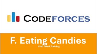 F Eating Candies  Codeforces Round 784 Div 4  شرح بالعربى [upl. by Ykcim]