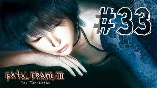 Fatal Frame 3  Walkthrough Part 33 Hour 11 The Last Passage [upl. by Adkins]