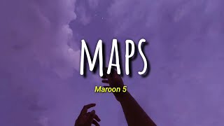 Maps  Maroon 5  Lirik dan Terjemahan Indonesia [upl. by Ordnagela]