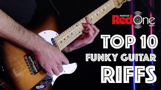 Top 10 Awesome Funky Guitar Riffs [upl. by Oicnevuj]