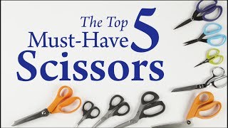 The Top 5 MustHave Scissors [upl. by Valdas]