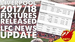 Liverpool Fans React To 201718 Fixtures Released  LFC Daily News LIVE [upl. by Menedez]