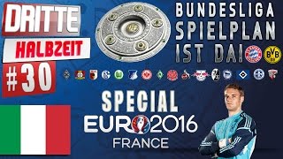 DRITTE HALBZEIT  30 ● EM2016 SPECIAL  SPIELPLAN IST DA  GELD SPIELT KEIN FUßBALL [upl. by Haleigh255]