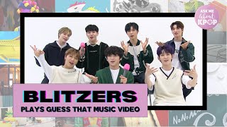 BLITZERS Plays quotGuess That MVquot with Ask Me About Kpop [upl. by Bannerman]