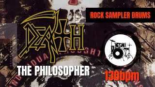 Death  The Philosopher DRUM TRACK 🥁 [upl. by Ardnohs848]