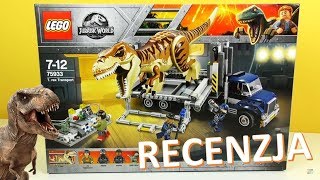 LEGO Jurassic World Transport tyranozaura 75933  RECENZJA [upl. by Howlyn]