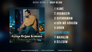 Grup Hejan  KONİ KONİ [upl. by Faden]