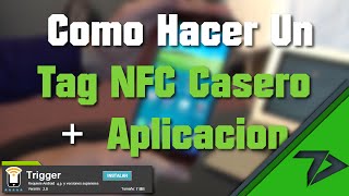 Como Hacer Un Tag NFC Casero  Aplicacion Gratuita Con Comandos  TecnoDroid [upl. by Adnolrehs297]