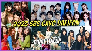 2023 SBS Gayo Daejeon Final Lineup of Performers [upl. by Verada764]