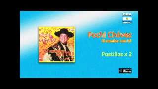 Pochi ChÃ¡vez  El Namber Uan Tri  Pastillas x 2 [upl. by Gena]