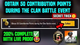 BGMI OBTAIN 50 CONTRIBUTION POINTS DURING THE CLAN BATTLE EVENT  A5 WEEK 4 MISSION EXPLAIN [upl. by Valdas646]