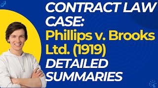 Phillips v Brooks Ltd Case Summary [upl. by Eeryn]