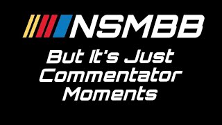 NSMBB But It’s Just Commentator Moments [upl. by Rese]