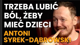 Antoni SyrekDąbrowski standup robi się boomerski a żeby mieć dzieci trzeba być pierym [upl. by Amadeus]