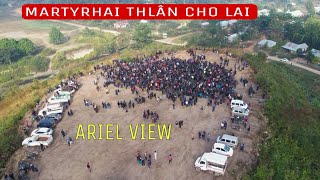 Martyrhai Thlân Cho Lai  Ariel View [upl. by Kaleb162]