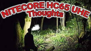 Nitecore HC65 UHE Thoughts UHE is here [upl. by Hodges]